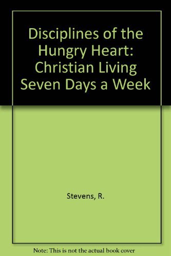 Disciplines of the Hungry Heart