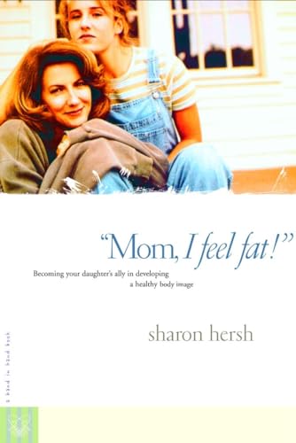 mom, I Feel Fat