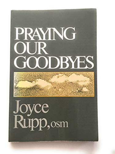 Praying Our Goodbyes