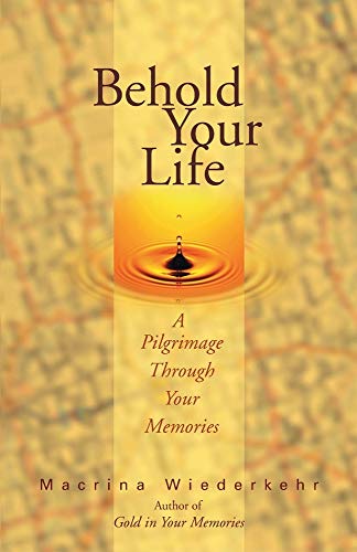 Behold Your Life