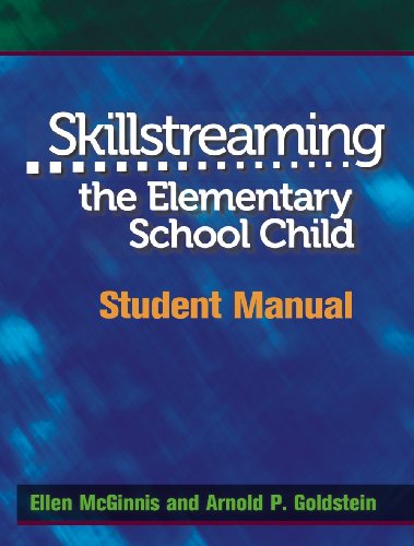 Skillstreaming the Elementary School Child, Student Manual