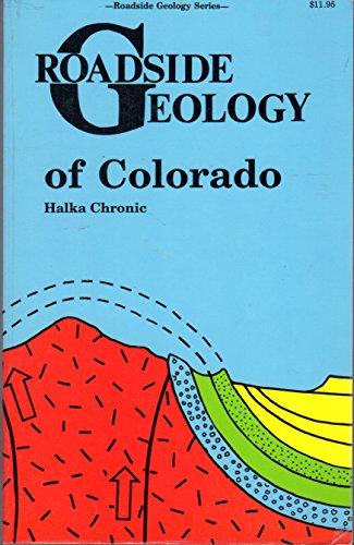 Roadside Geology of Colorado