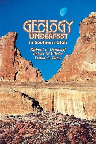 Geology Underfoot in Southern Utah