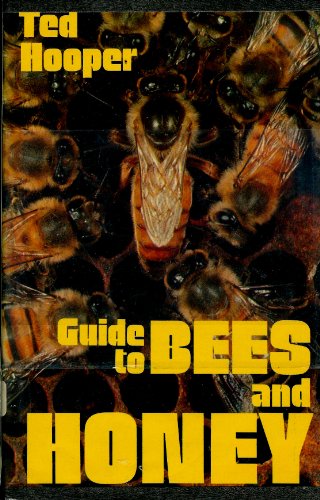 Guide to Bees and Honey