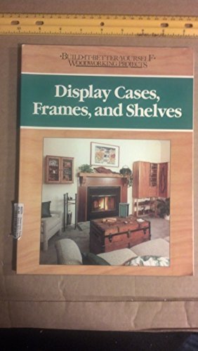 Display Cases, Frames, and Shelves