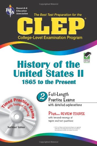 CLEP History of the United States II 1865 to the Present