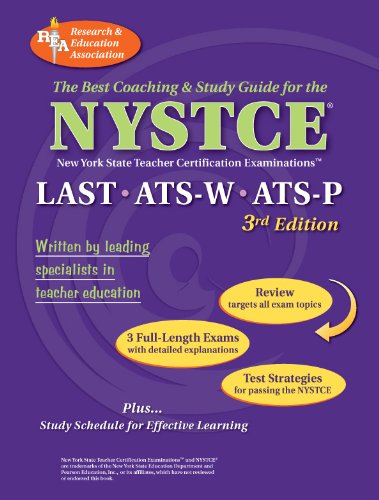 Nystce Last, Ats-W, Ats-P (Rea) - The Best Test Prep for the Nystce: Last/Ats W & P