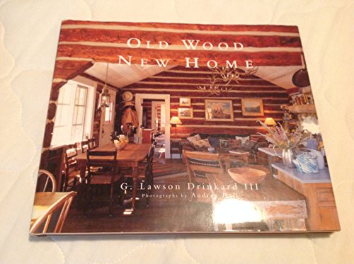 Old Wood/ New Home