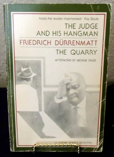 Judge and His Hangman; The Quarry