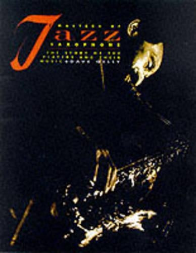 Masters of Jazz Saxophone