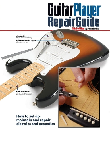 The Guitar Player Repair Guide
