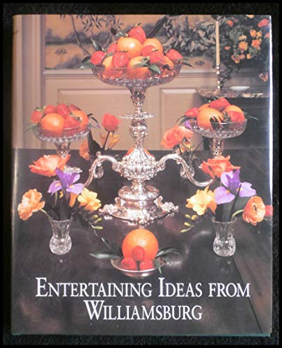 Entertaining Ideas from Williamsburg