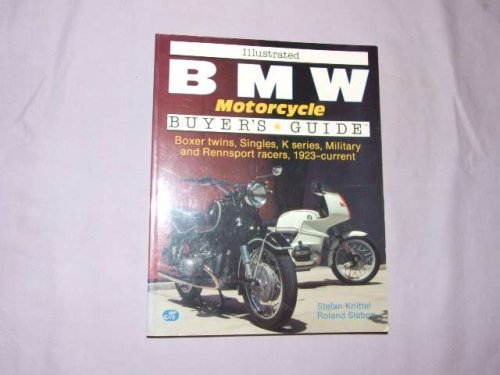 Illustrated BMW Motorcycle Buyer's Guide