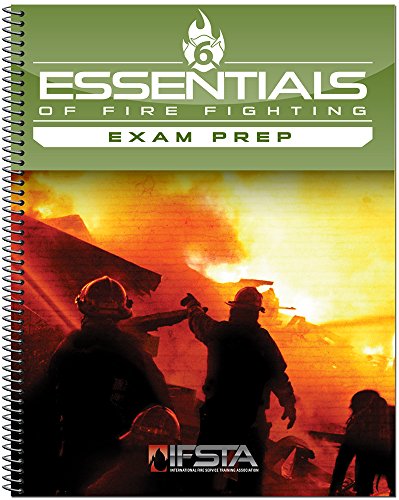Essentials of Fire Fighting 6th Edition Exam Prep
