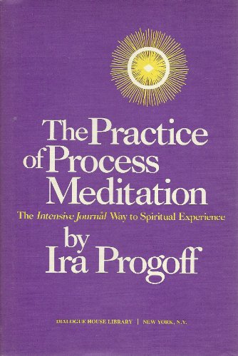 Practice of Process Meditation