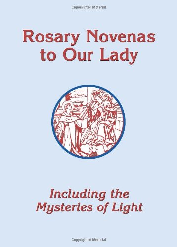 Rosary Novenas to Our Lady