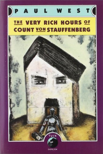 The Very Rich Hours of Count Von Stauffenberg