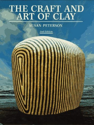 The Craft and Art of Clay