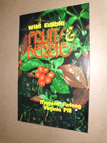 Wild Edible Fruits and Berries