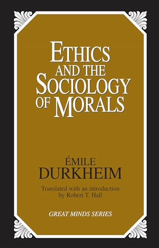 Ethics and the Sociology of Morals
