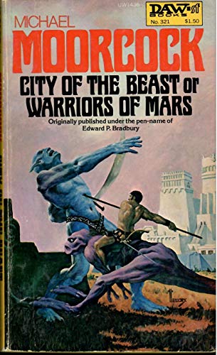 City of the Beast or Warriors of Mars (Michael Kane, Vol. 1)