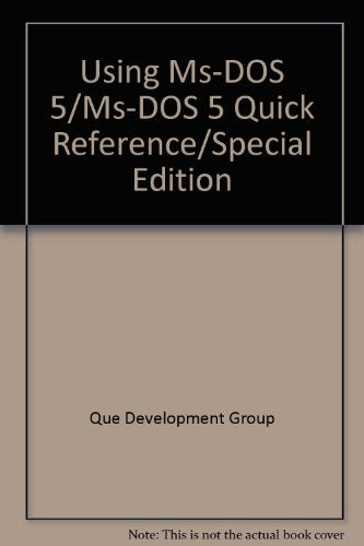 Using Ms-DOS 5/Ms-DOS 5 Quick Reference/Special Edition