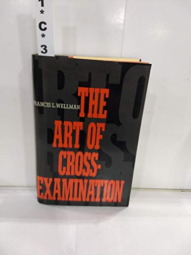 Art of Cross Examination