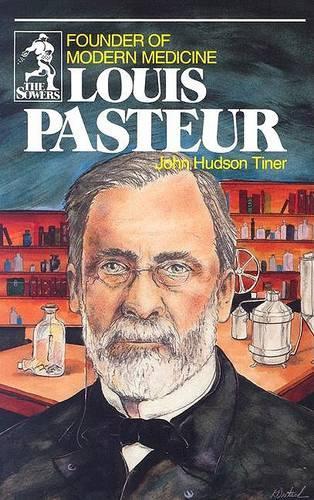 Louis Pasteur (Sowers Series)