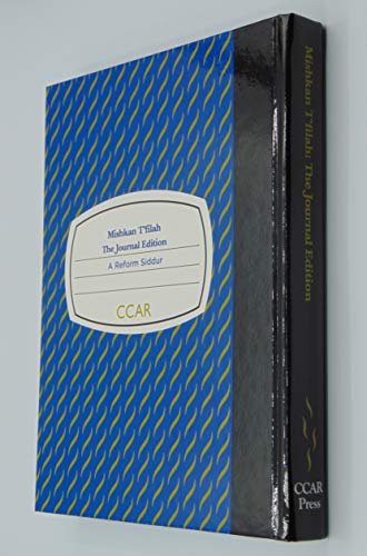 Mishkan T'filah: The Journal Edition a Reform Siddur