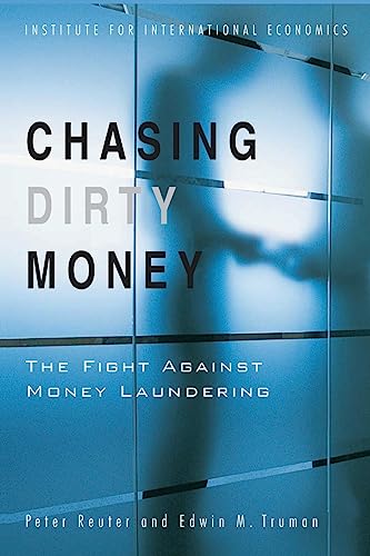 Chasing Dirty Money The Fight Against Money Laundering