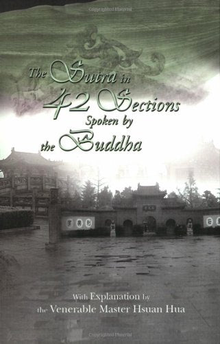 Sutra in Forty-Two Sections Spoken by the Buddha