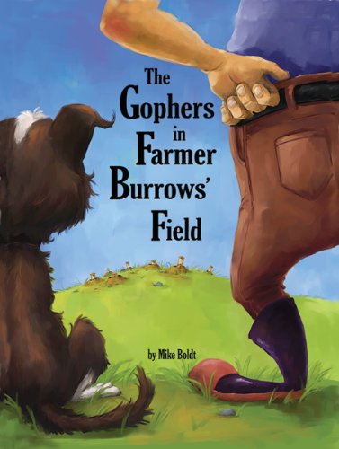 The Gophers in Farmer Burrows' Field