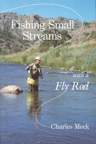 Fishing Small Streams with a Fly-Rod