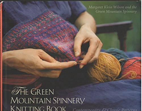 The Green Mountain Spinnery Knitting Book