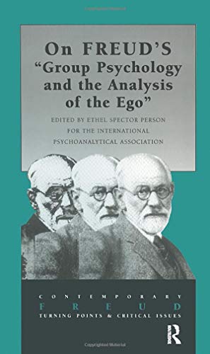 On Freud's "Group Psychology and the Analysis of the Ego"