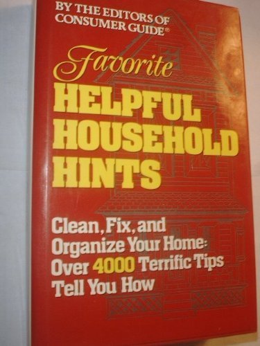 Favorite Helpful Household Hints