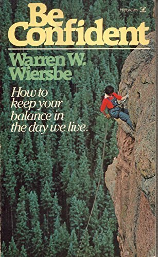 Be Confident: An Expository Study of the Epistle to the Hebrews