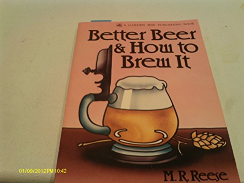 Better Beer and How to Brew it