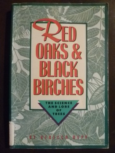 Red Oaks and Black Birches
