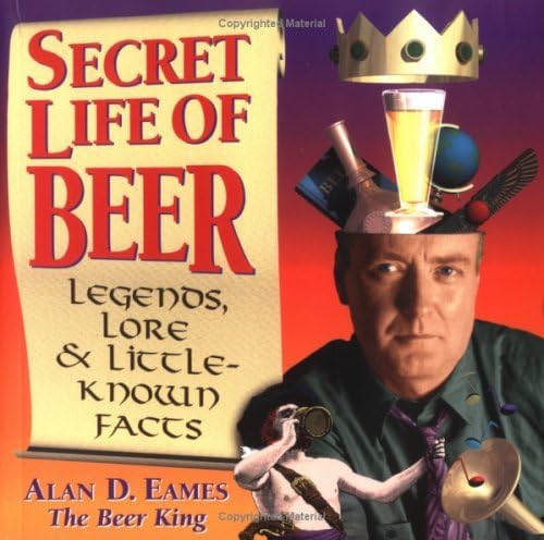 Beer Legends, Lore and Little-known Facts