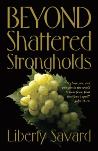 Beyond Shattered Strongholds