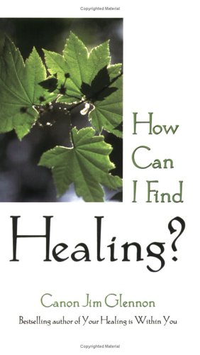 How Can I Find Healing?