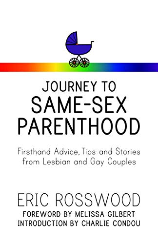 Journey to Same-Sex Parenthood