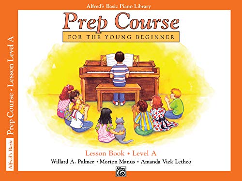 Alfred's Basic Piano Prep Course Lesson Book, Bk a