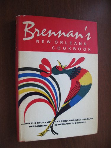 Brennan's New Orleans Cookbook
