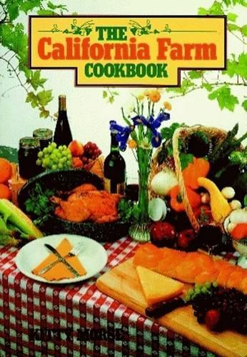 California Farm Cookbook, The