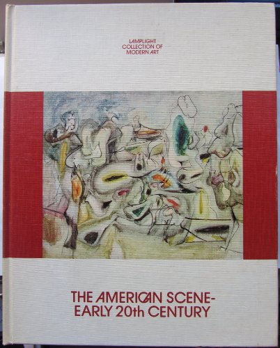The American Scene - Early 20th Century
