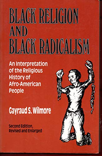 Black Religion and Black Radicalism