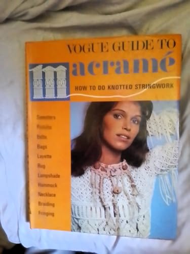 Vogue guide to macrame