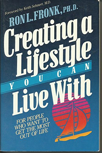 Creating a Lifestyle You Can Live with